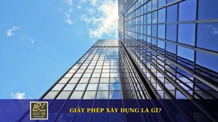 Giấy phép xây dựng và quy trình thủ tục cấp